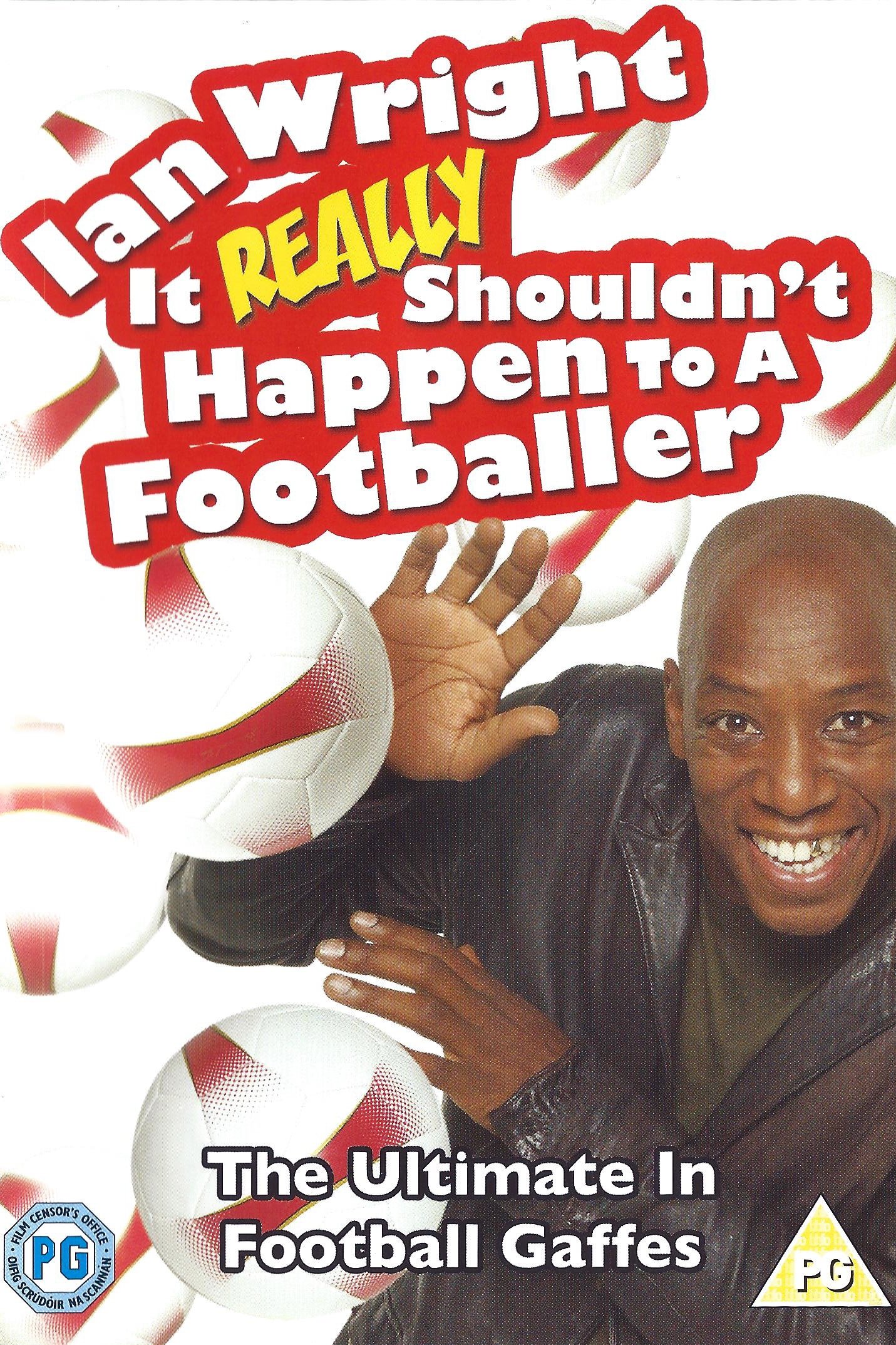 Poster de Ian Wright: It Really Shouldn't Happen To A Footballer