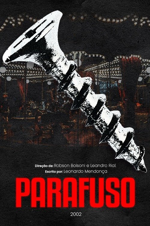 Poster de Parafuso - O Filme