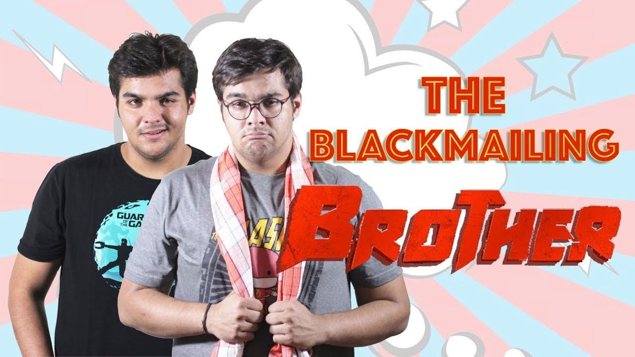 The Blackmailing Brother