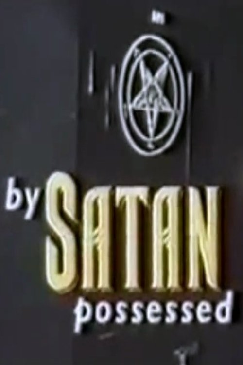 Poster de By Satan Possessed: The Search for the Devil