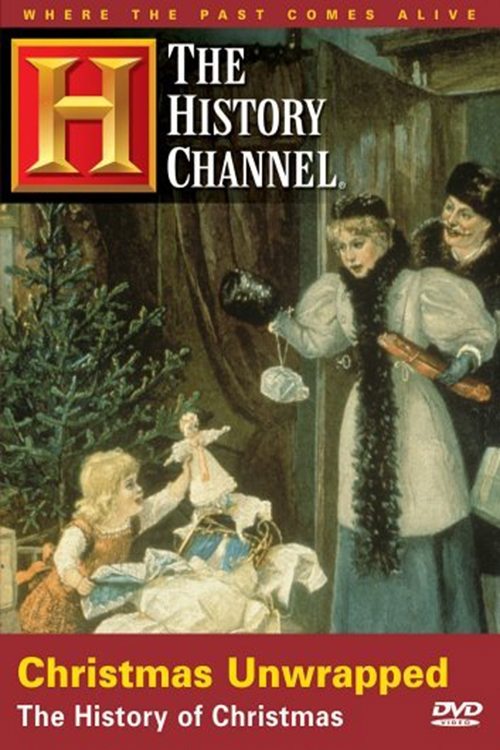 Christmas Unwrapped: The History of Christmas Poster