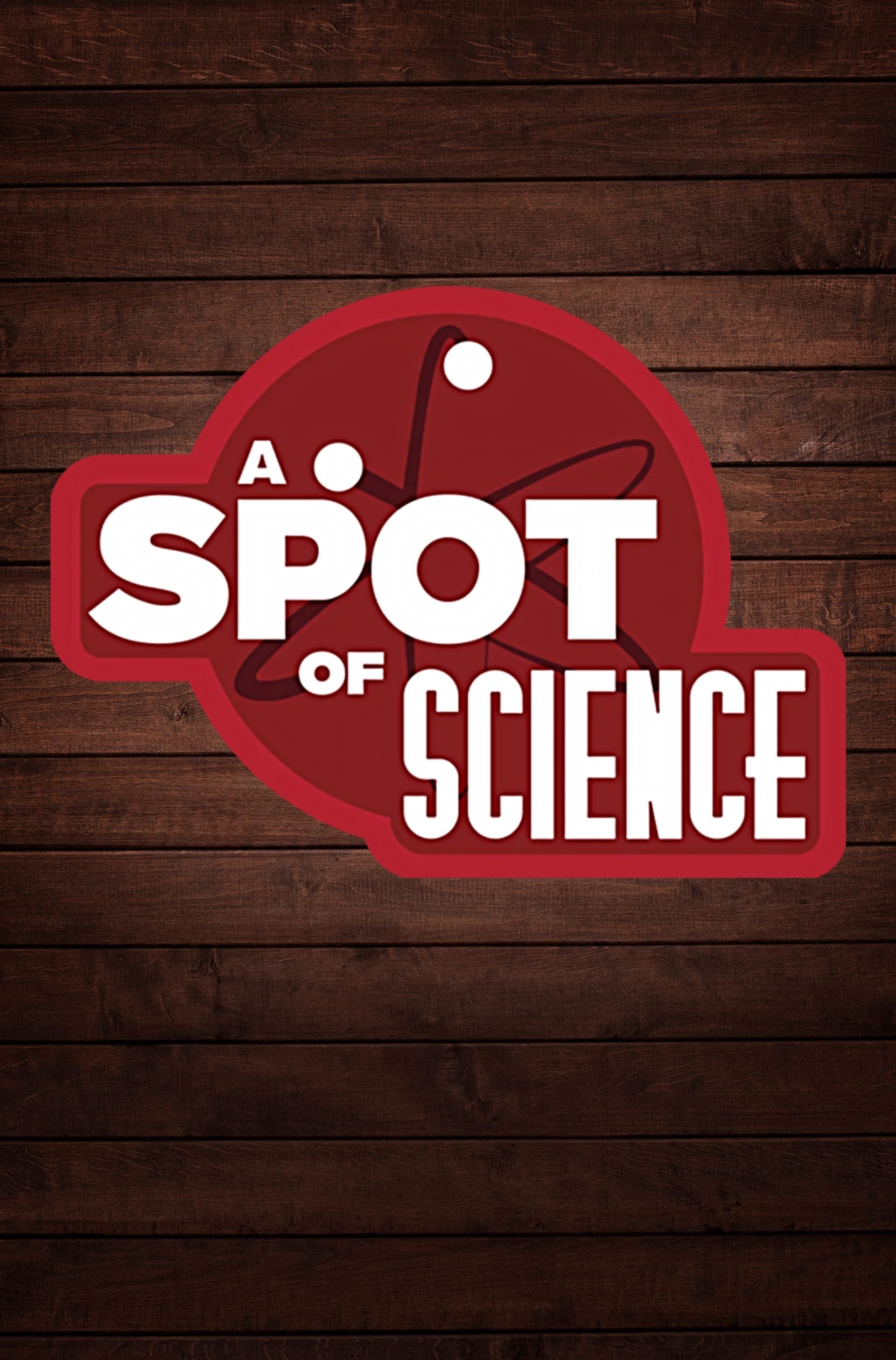 Poster de A Spot of Science