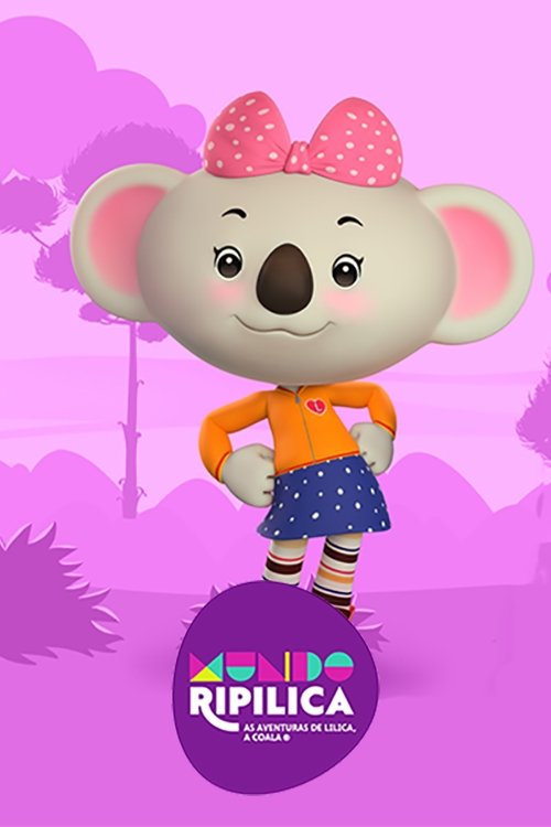 Poster de Mundo Ripilica: As Aventuras de Lilica, a Coala