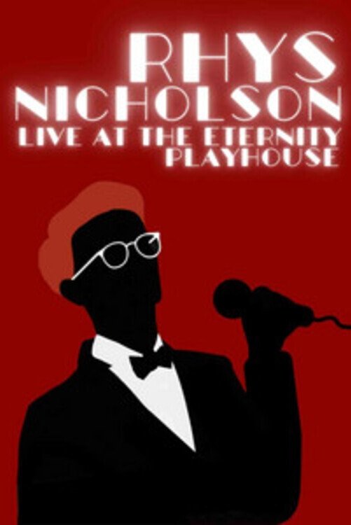 Poster de Rhys Nicholson - Live at The Eternity Playhouse