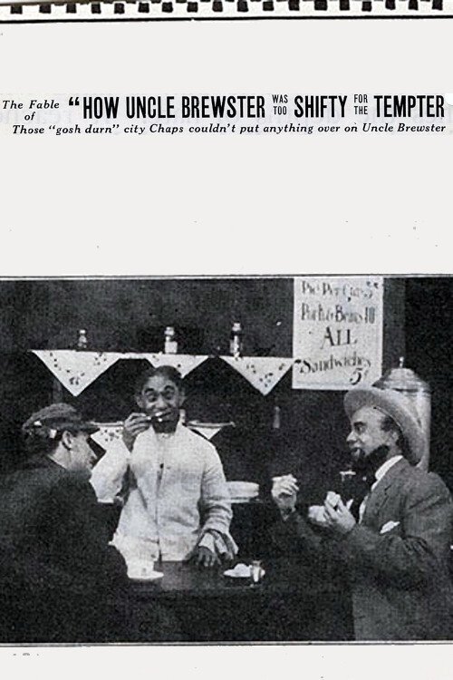 Poster de The Fable of 'How Uncle Brewster Was Too Shifty For the Tempter'