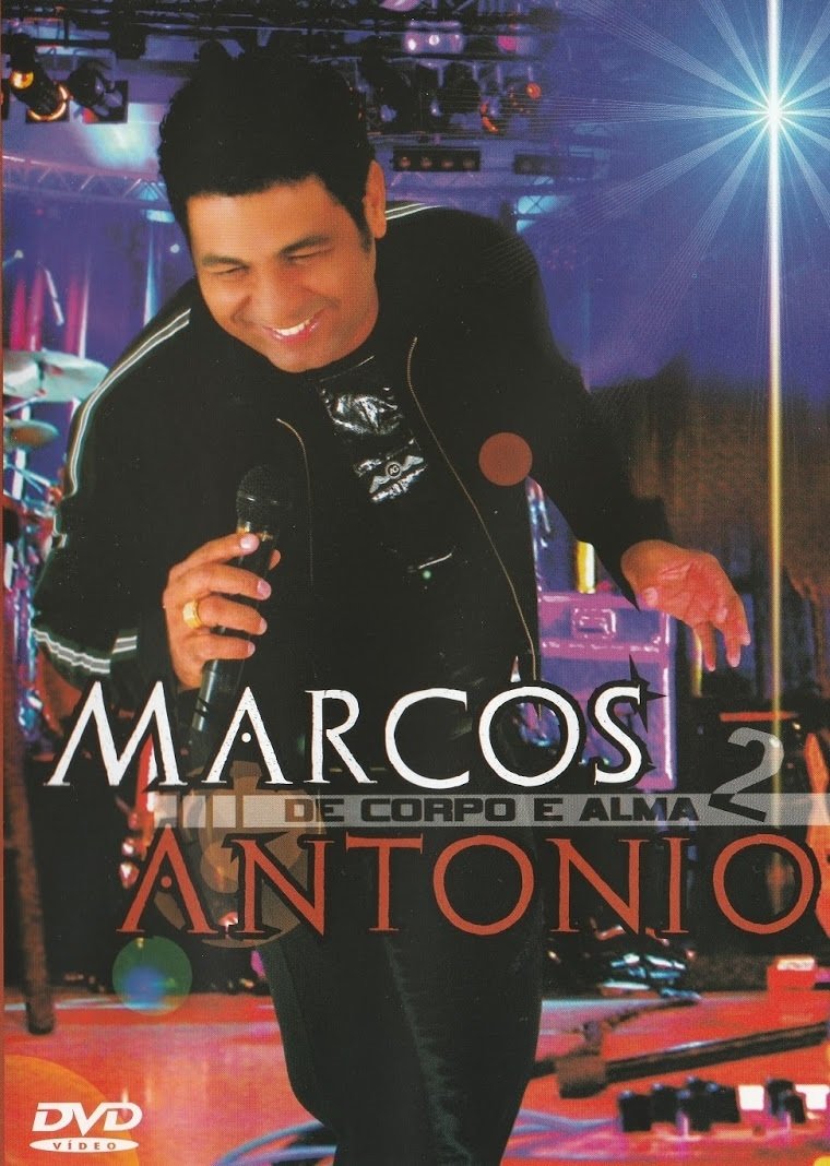 Poster de Marcos Antônio - De Corpo e Alma 2