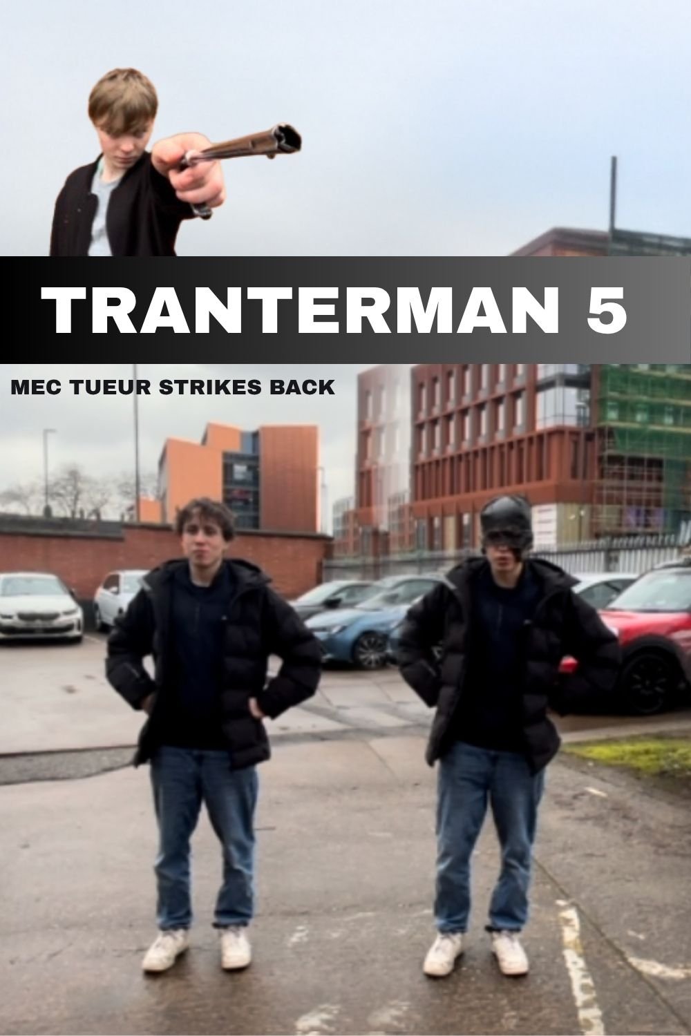 Poster de Tranter-Man: Episode 5 - Mec Tueur Strikes Back