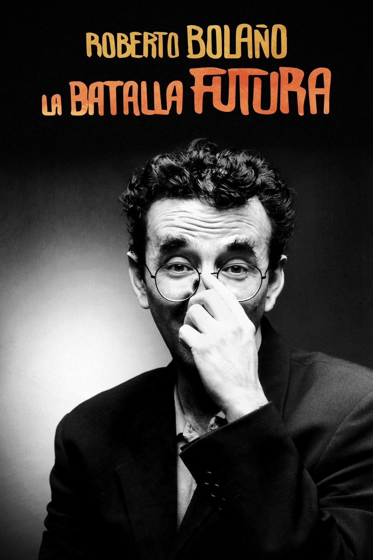 Poster de Roberto Bolaño: La batalla futura