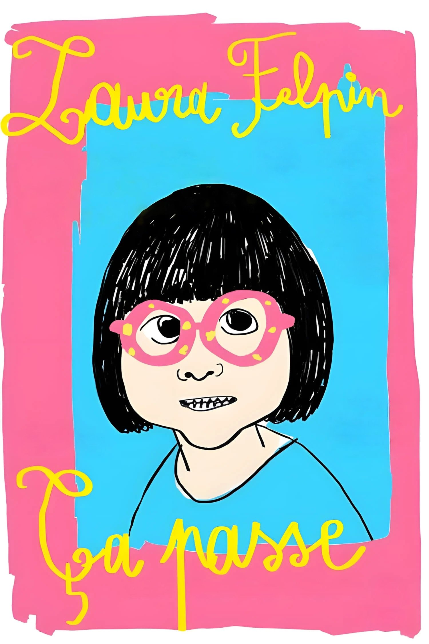 Poster de Laura Felpin : Ça passe