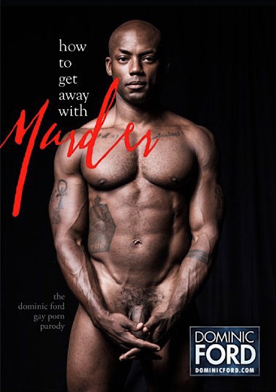 Poster de How to Get Away with Murder: The Dominic Ford Gay Porn Parody