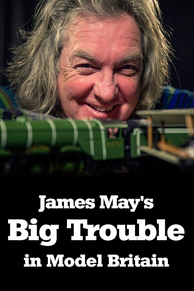 Poster de James May's Big Trouble in Model Britain