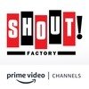 The Best Shout! Factory Amazon Channel TV Shows and Movies