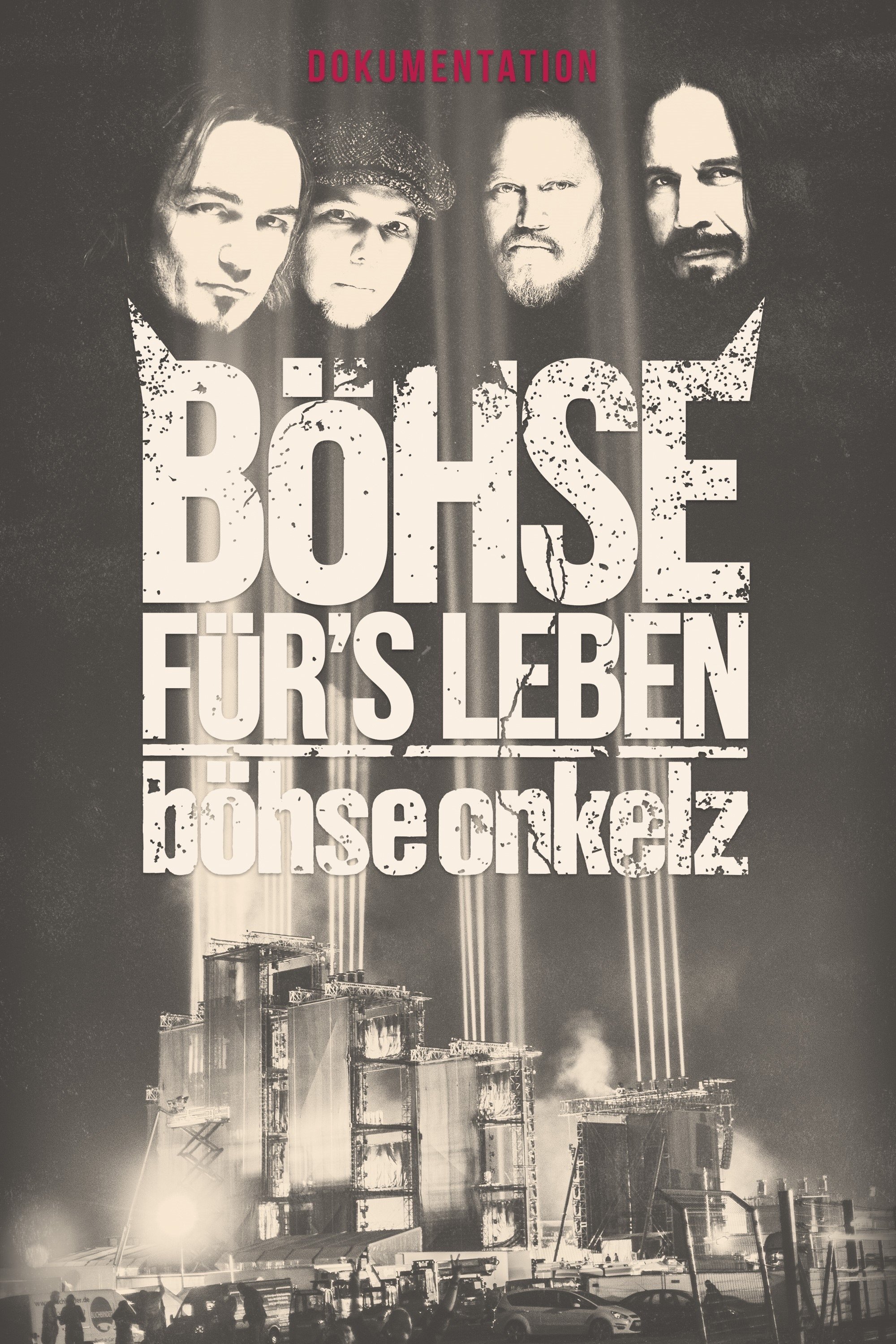 Poster de Böhse Onkelz - Böhse für's Leben - Die Dokumentation