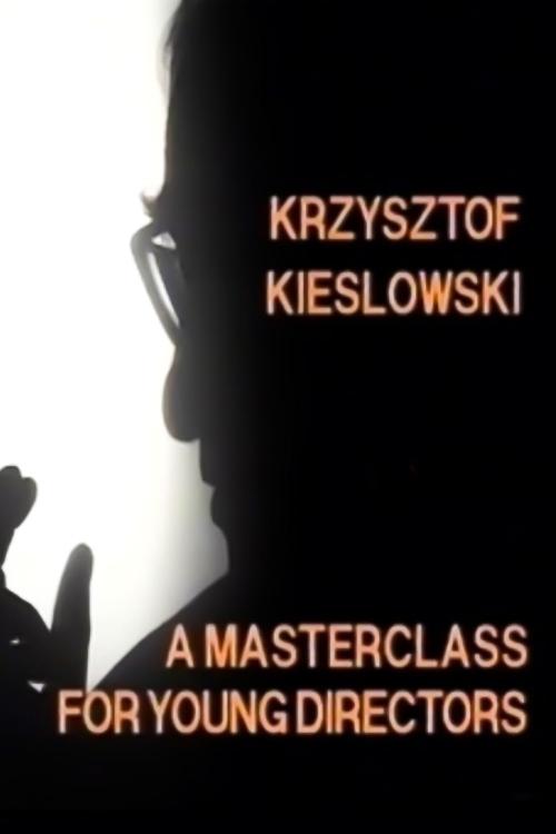 Poster de Krzysztof Kieślowski: A Masterclass for Young Directors