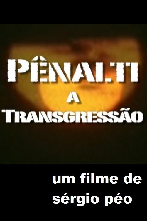Poster de Pênalti - A Transgressão