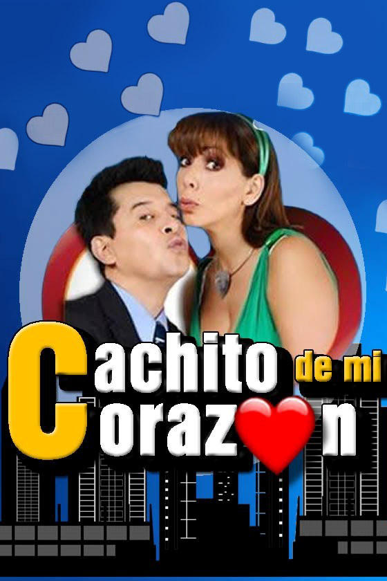 Poster de Cachito De Mi Corazon