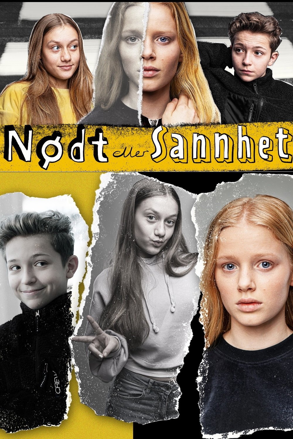 Poster de Nødt eller Sannhet