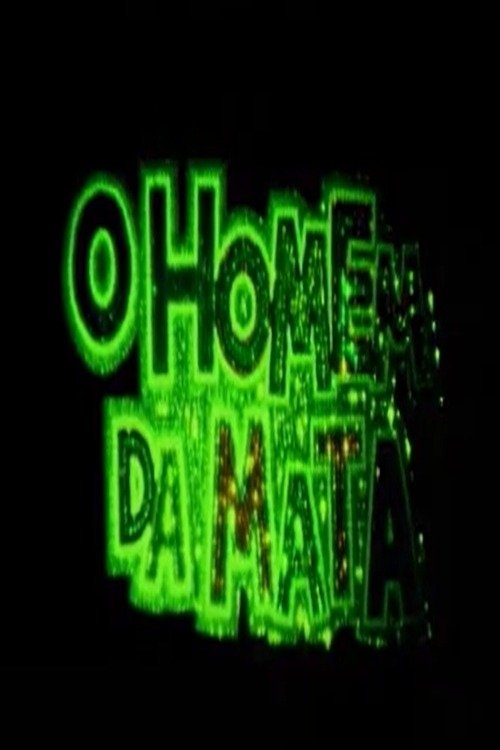 Poster de O Homem da Mata
