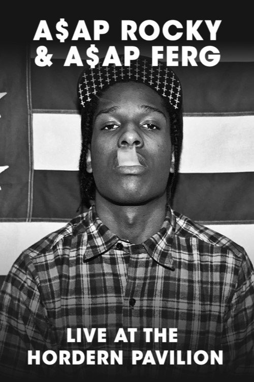 Poster de A$AP Rocky & A$AP Ferg - Live at The Hordern Pavilion