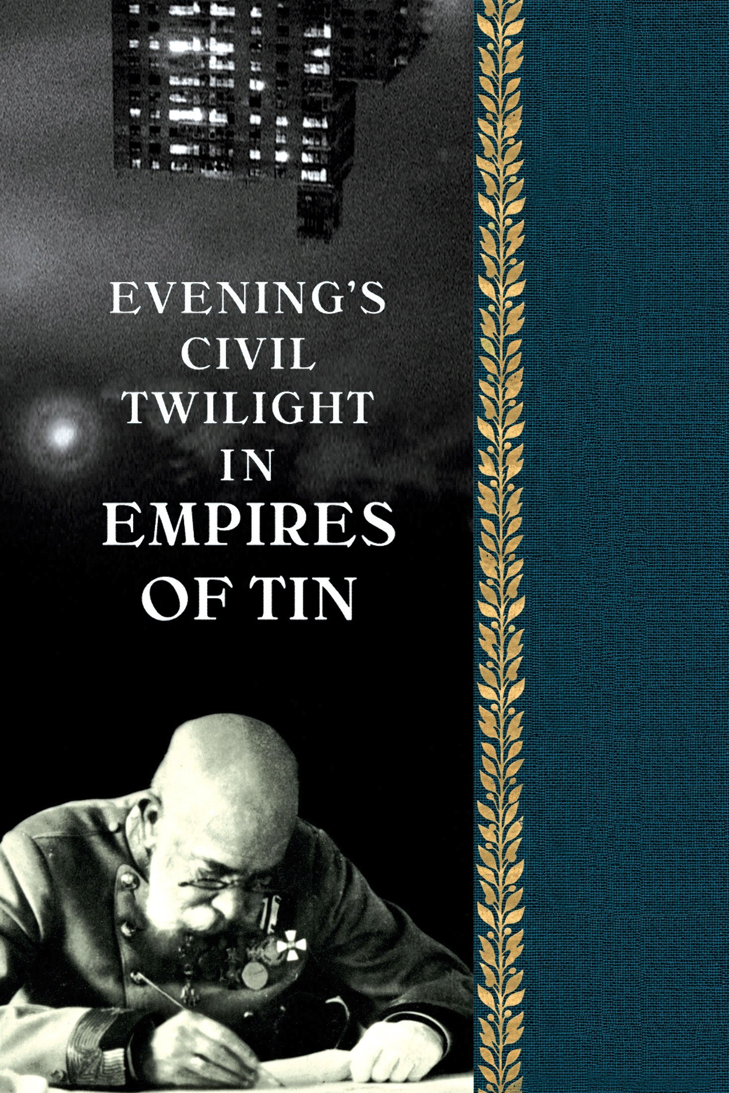 Poster de Evening's Civil Twilight in Empires of Tin