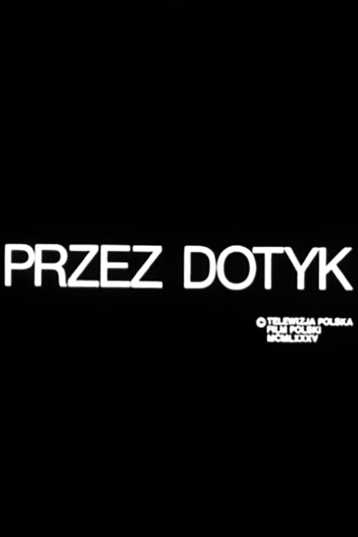 Poster de Przez dotyk