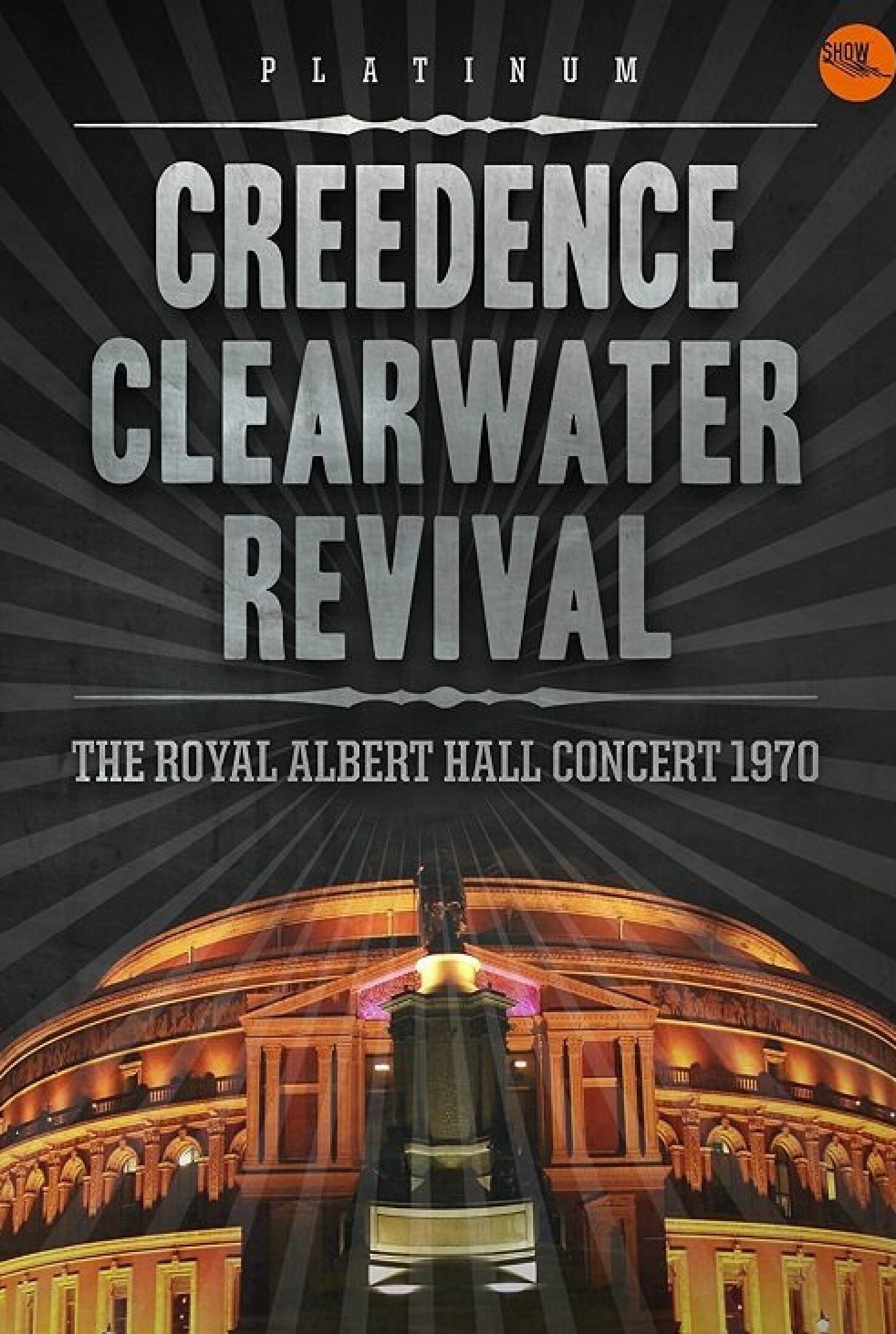 Poster de Creedence Clearwater Revival: Live at the Royal Albert Hall