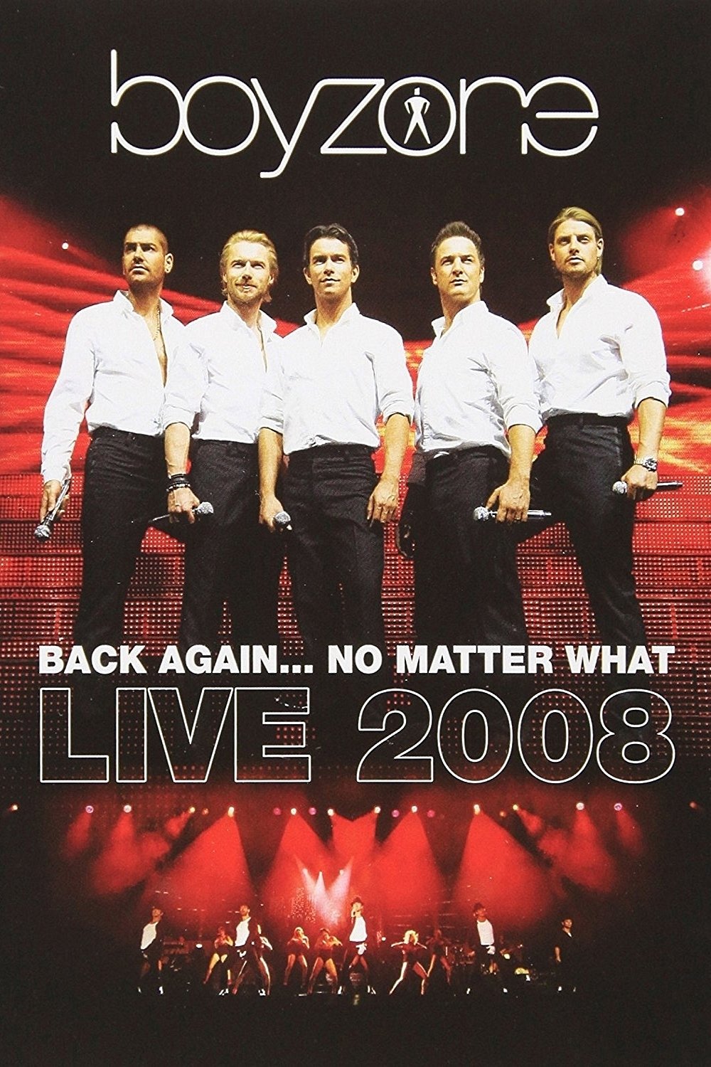 Poster de Boyzone: Back Again... No Matter What - Live