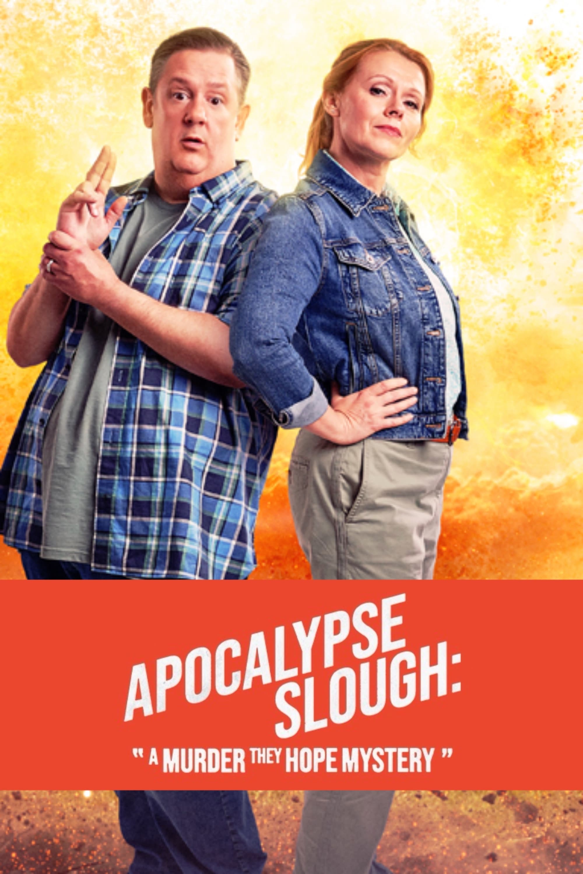 Affiche du film Apocalypse Slough: A Murder, They Hope Mystery