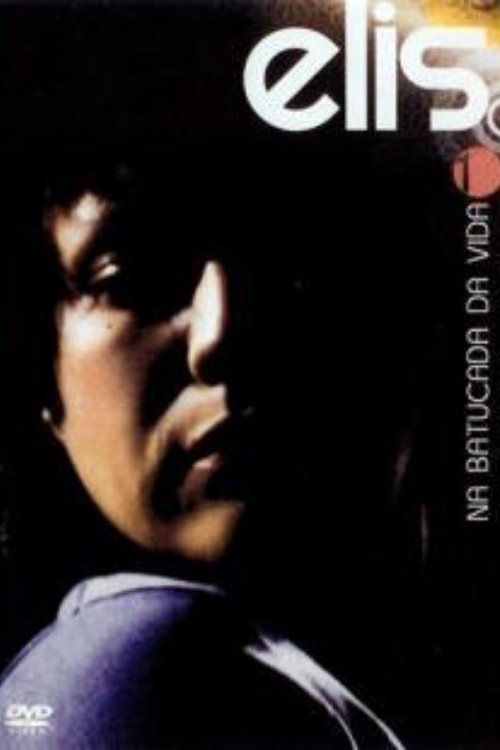 Poster de Elis Regina: Na Batucada da Vida