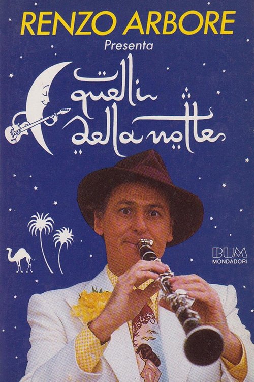 Poster de Quelli della notte - Il meglio di