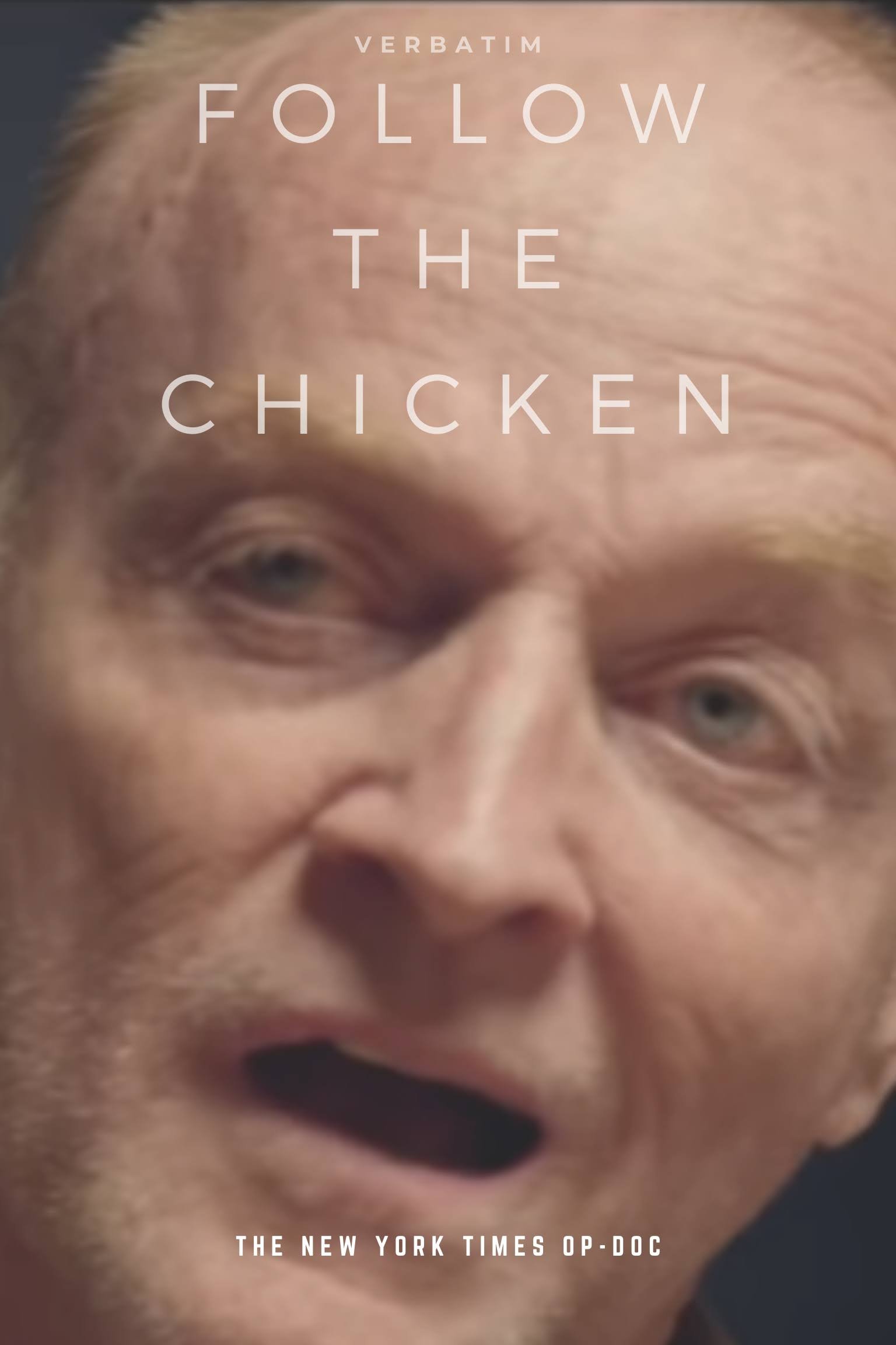 Affiche du film Verbatim: Follow the Chicken