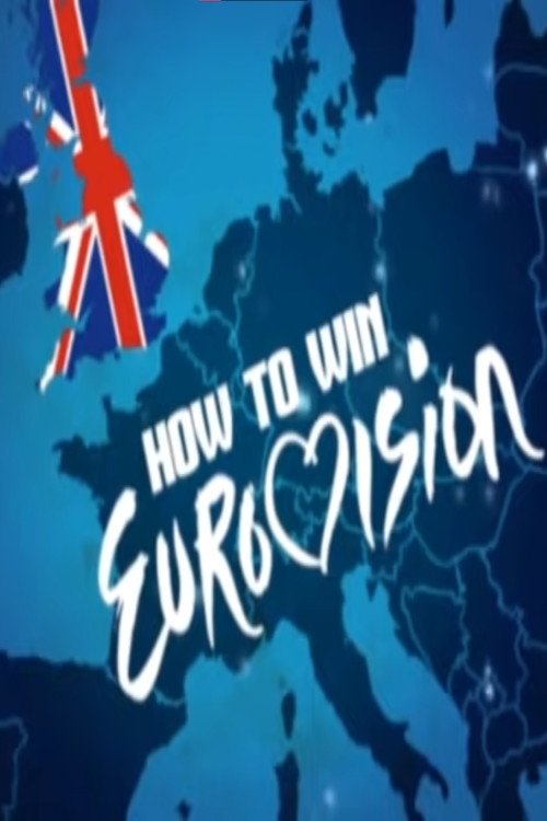 Poster de How to Win Eurovision