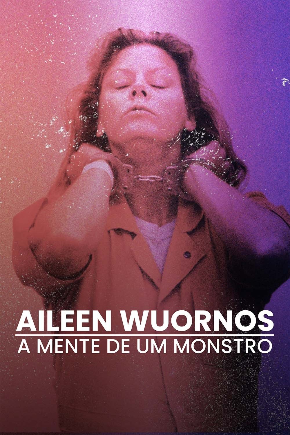 Poster de Aileen Wuornos: A Mente de um Monstro