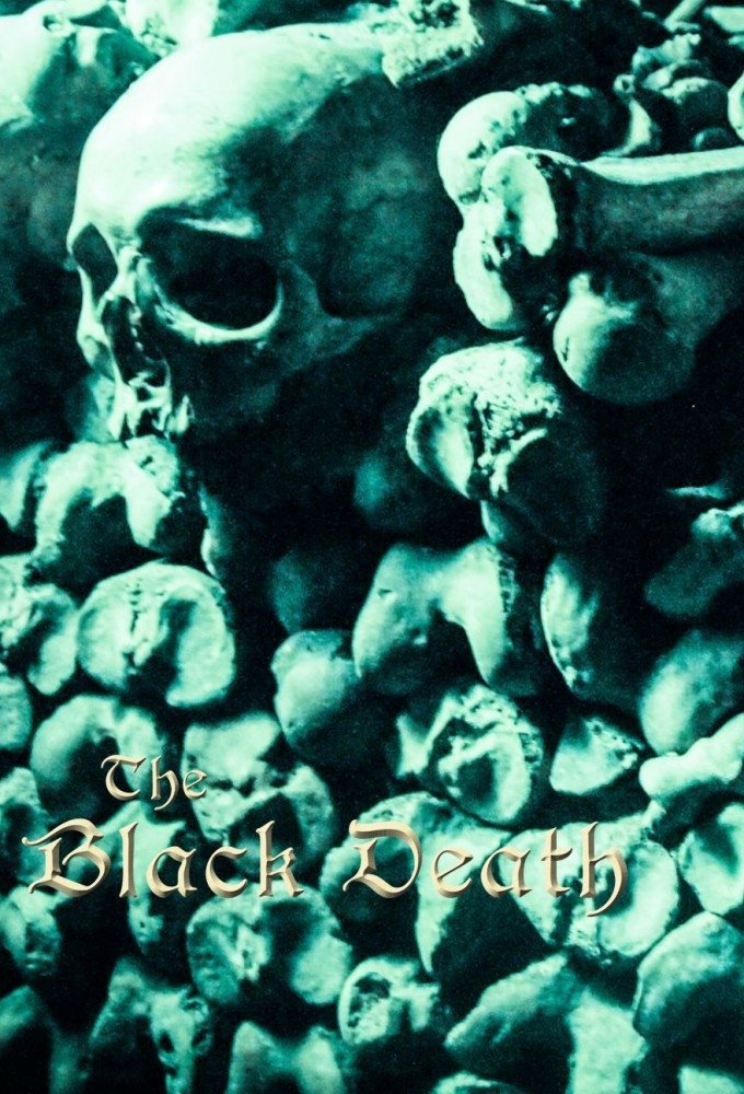 Poster de The Black Death: A Plague Upon the World