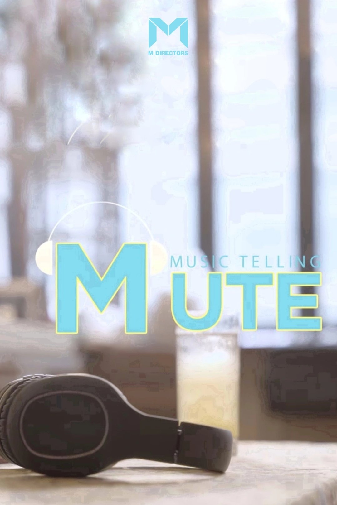 Poster de MUTE: Music Telling