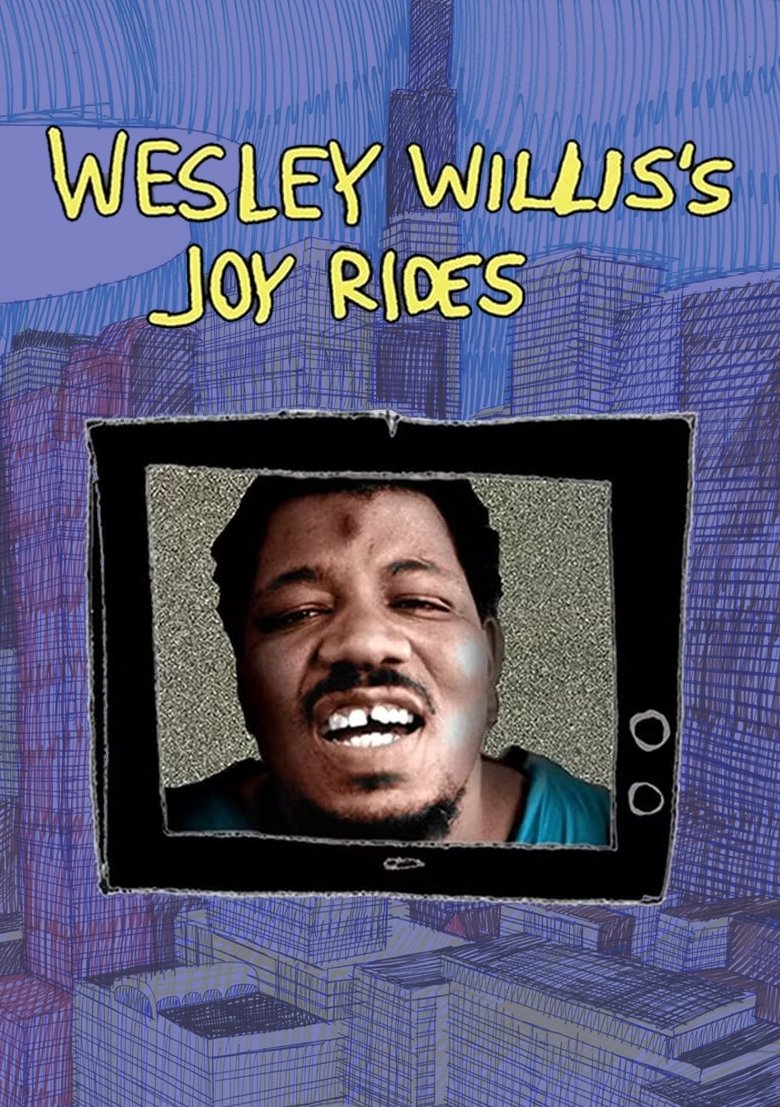 Poster for Wesley Willis's Joyrides