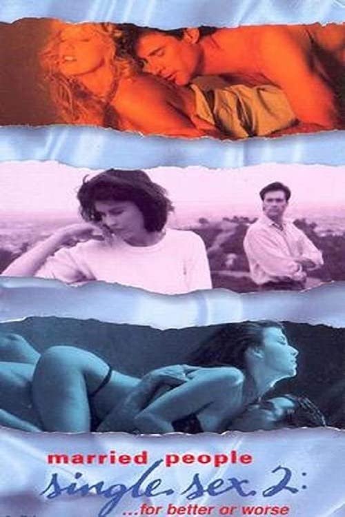 Poster de Married People, Single Sex 2: ...For Better or Worse