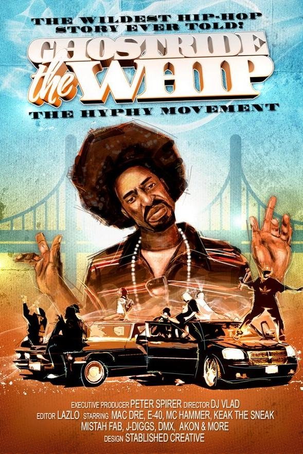 Affiche du film Ghostride the Whip: The Hyphy Movement