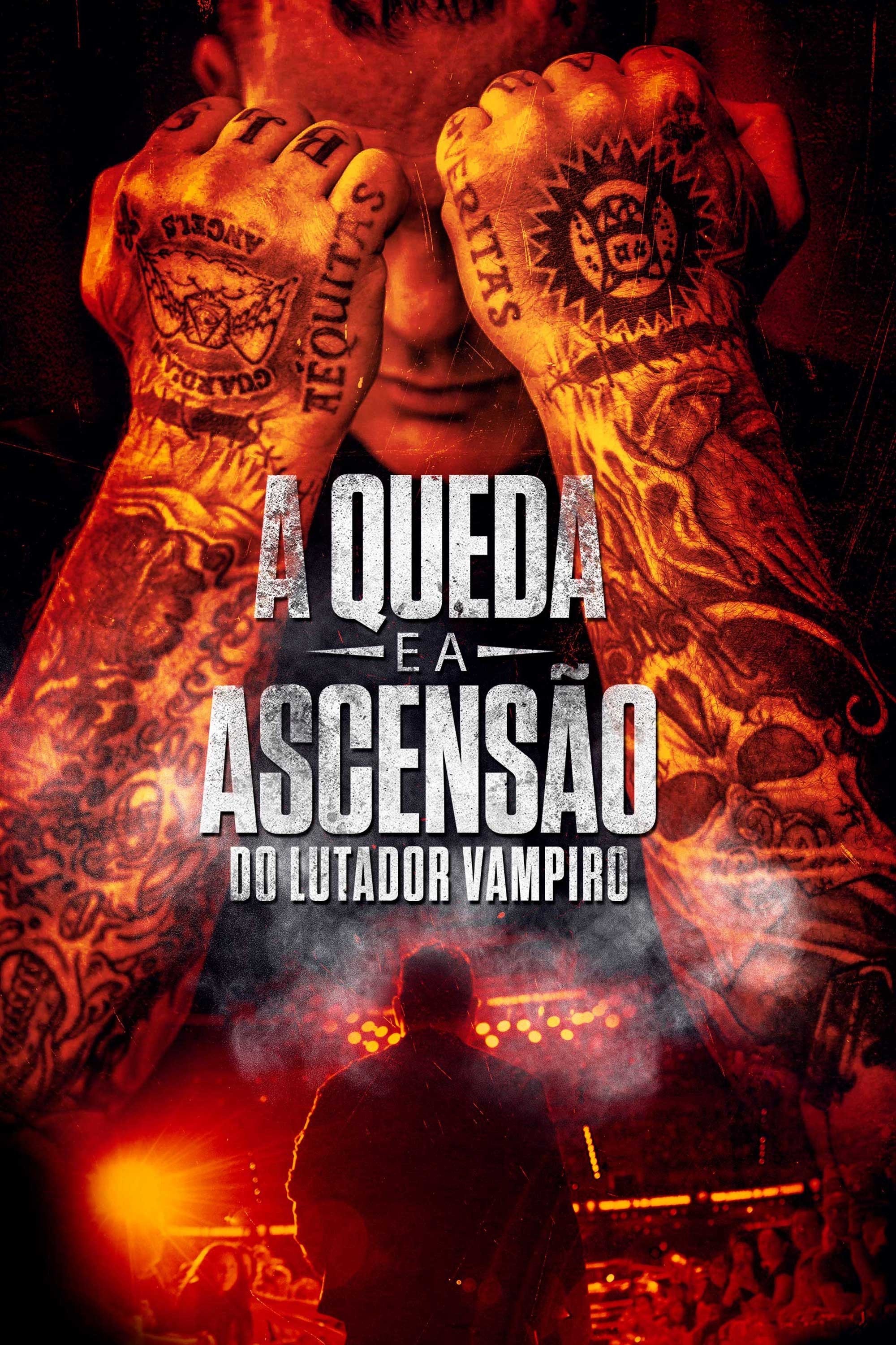 Poster de A Queda e a Ascensão do Lutador Vampiro