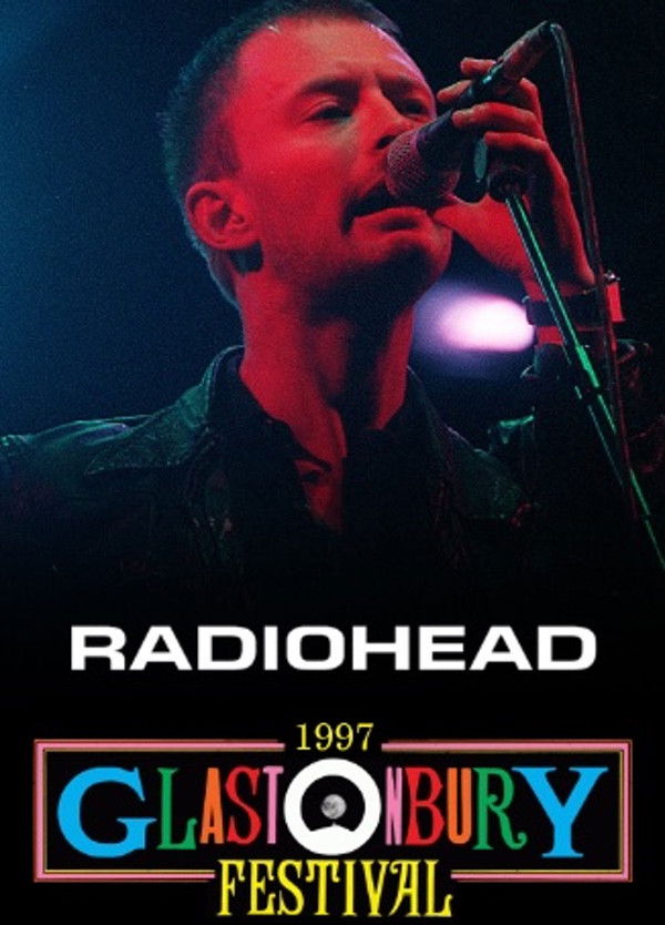 Radiohead: Glastonbury 1997