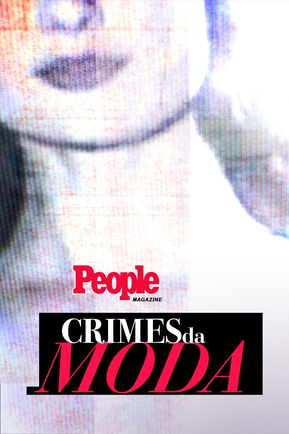 Poster de People Magazine: Crimes da Moda