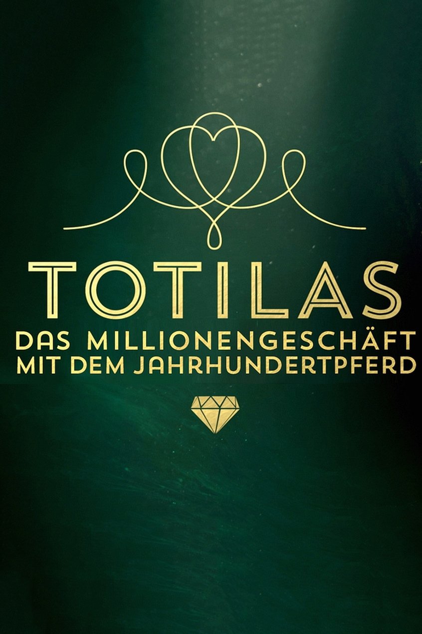 Poster de Totilas - Das Millionen-Geschäft mit dem Jahrhundertpferd
