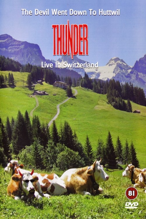 Poster de Thunder - The Devil Went Down To Huttwil