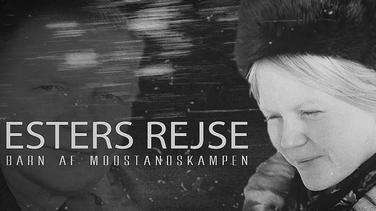 Esters Rejse - Barn Af Modstandskampen