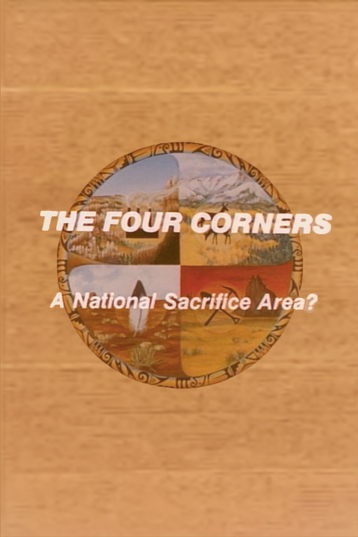 Poster de The Four Corners: A National Sacrifice Area?