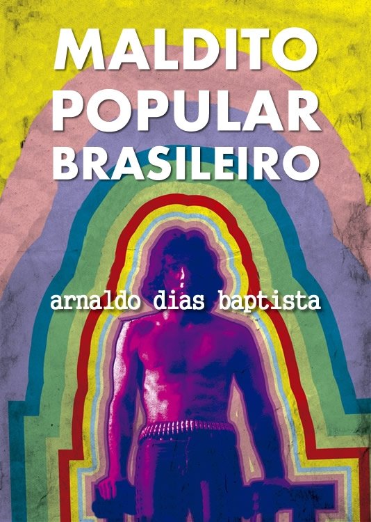 Poster de Maldito Popular Brasileiro: Arnaldo Dias Baptista
