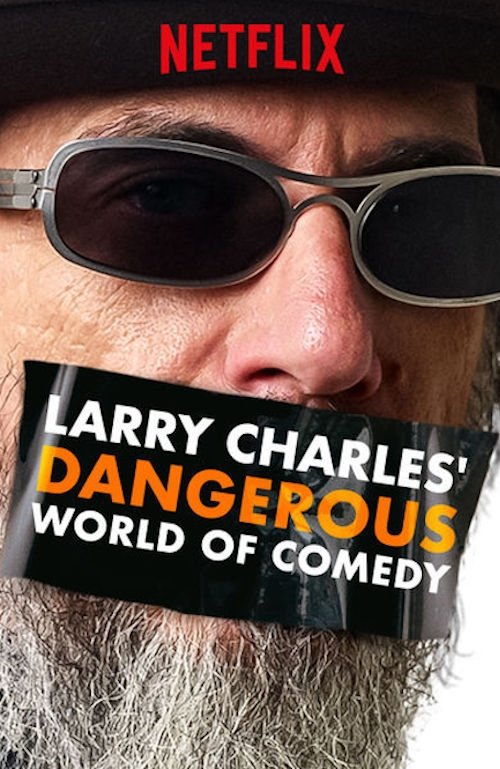 Poster de Larry Charles' Dangerous World of Comedy