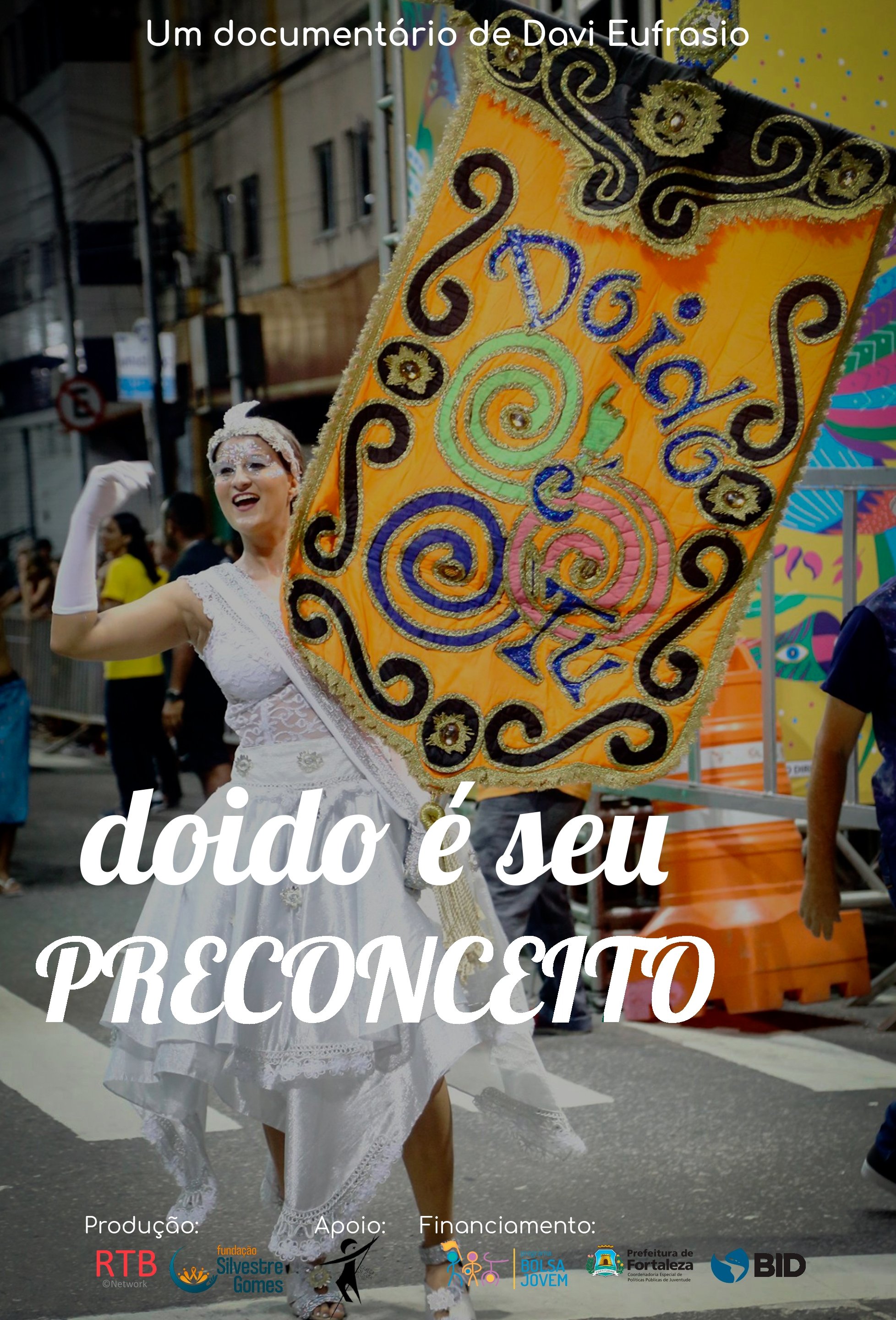 Poster de Doido é seu preconceito