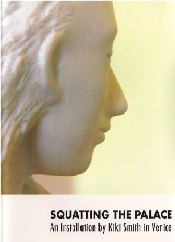 Poster de Squatting the Palace: An Installation By Kiki Smith In Venice