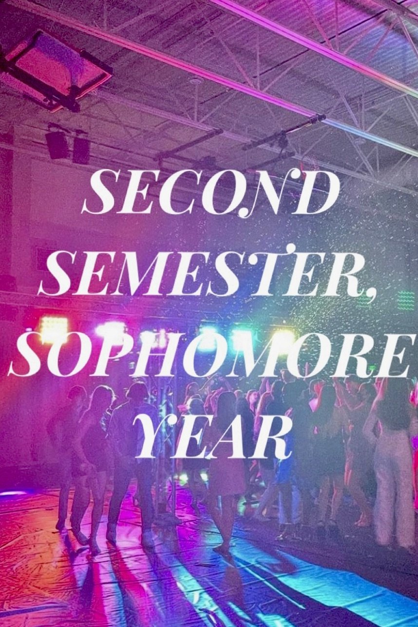 Poster de Second Semester, Sophomore Year